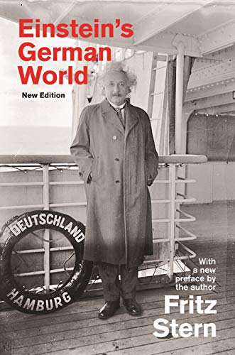 Einstein's German World: With a new preface by the author von Princeton University Press